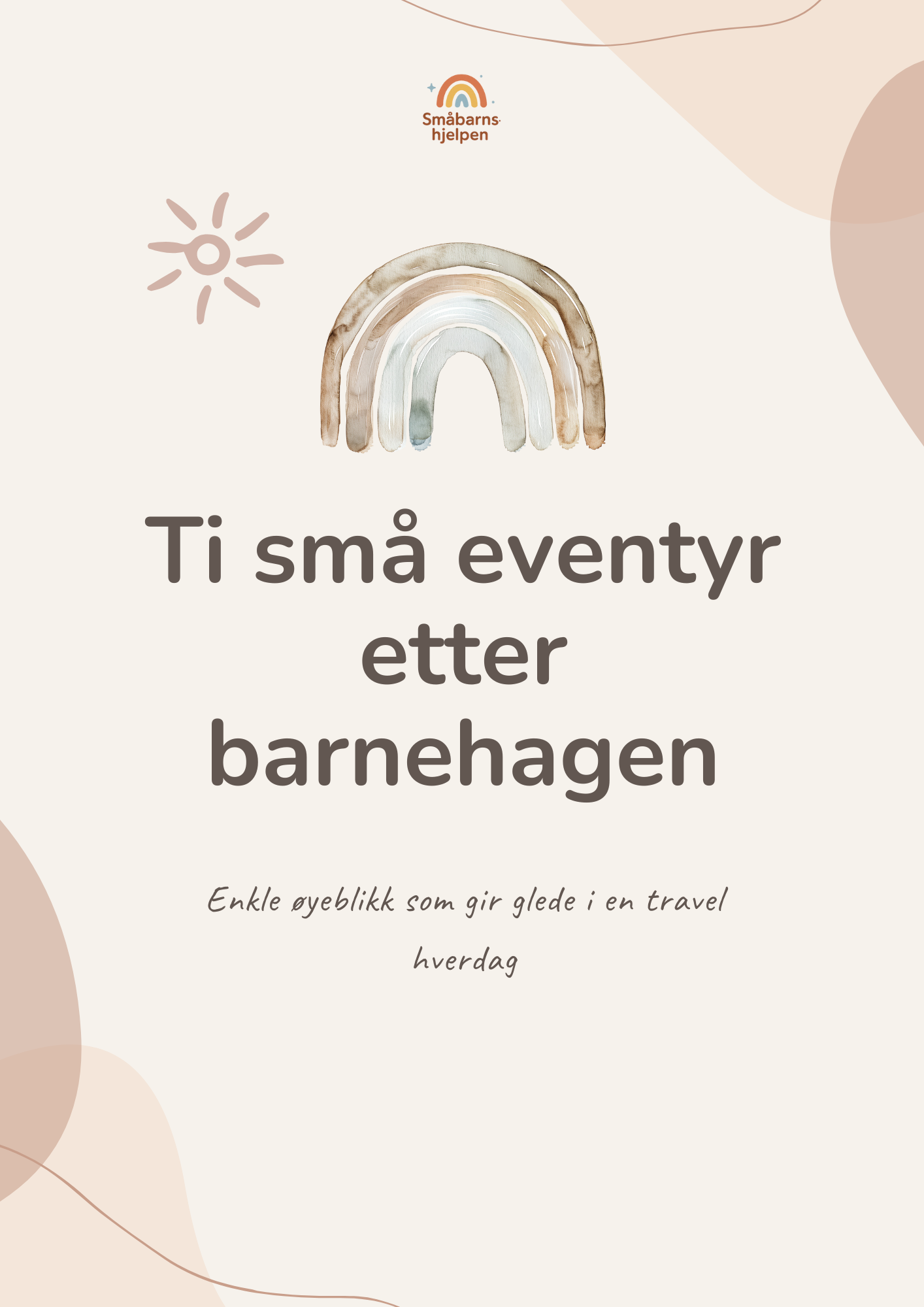 Ti små eventyr i hverdagen