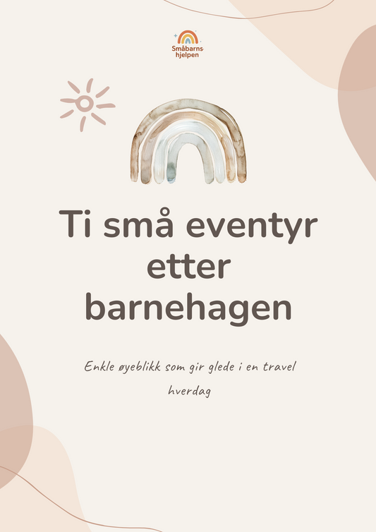 Ti små eventyr i hverdagen